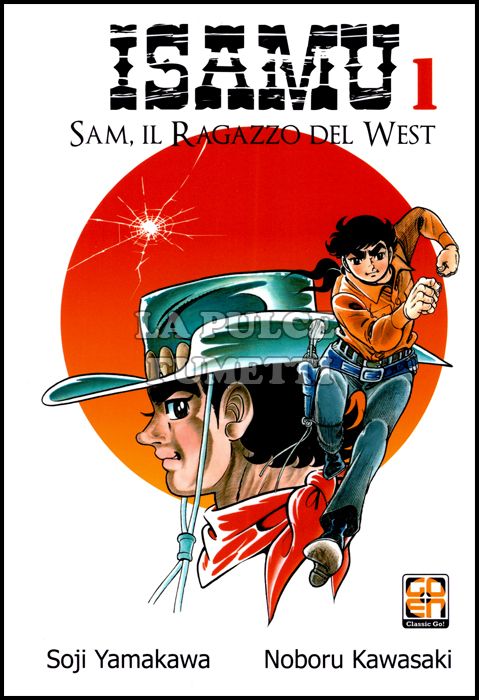 DANSEI COLLECTION #    17 - ISAMU - SAM IL RAGAZZO DEL WEST 1